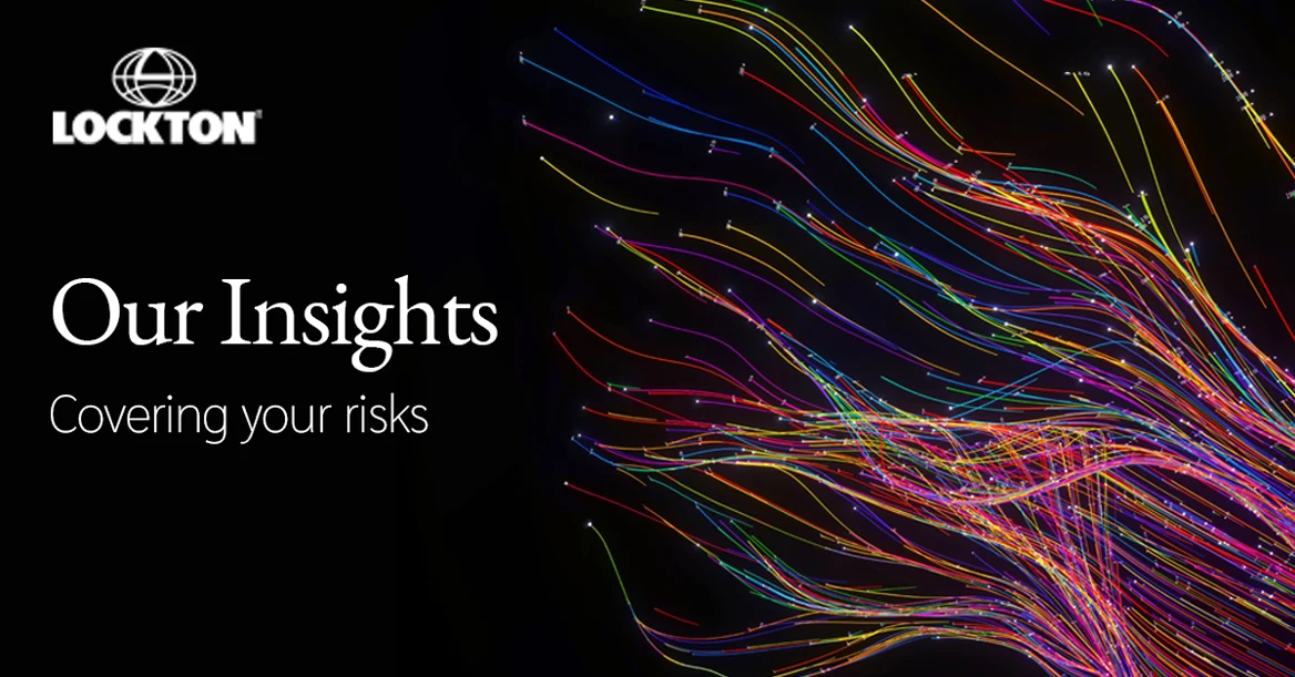 Lockton Insight Newsletter 16th May